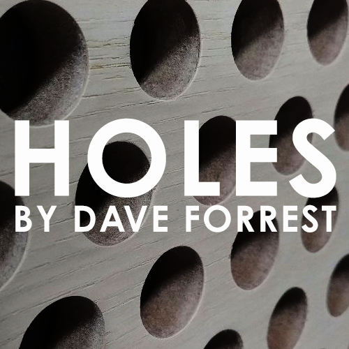 Holes by Dave Forrest
